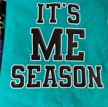 Cargar imagen en el visor de la galería, It’s Me Season