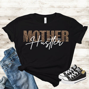 Mother Hustler Tee