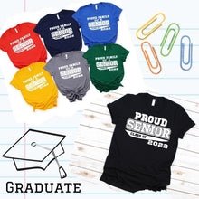 Load image into Gallery viewer, Proud Senior &amp; Family of the Senior Tees
