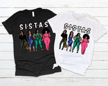 Load image into Gallery viewer, Sistas Tee
