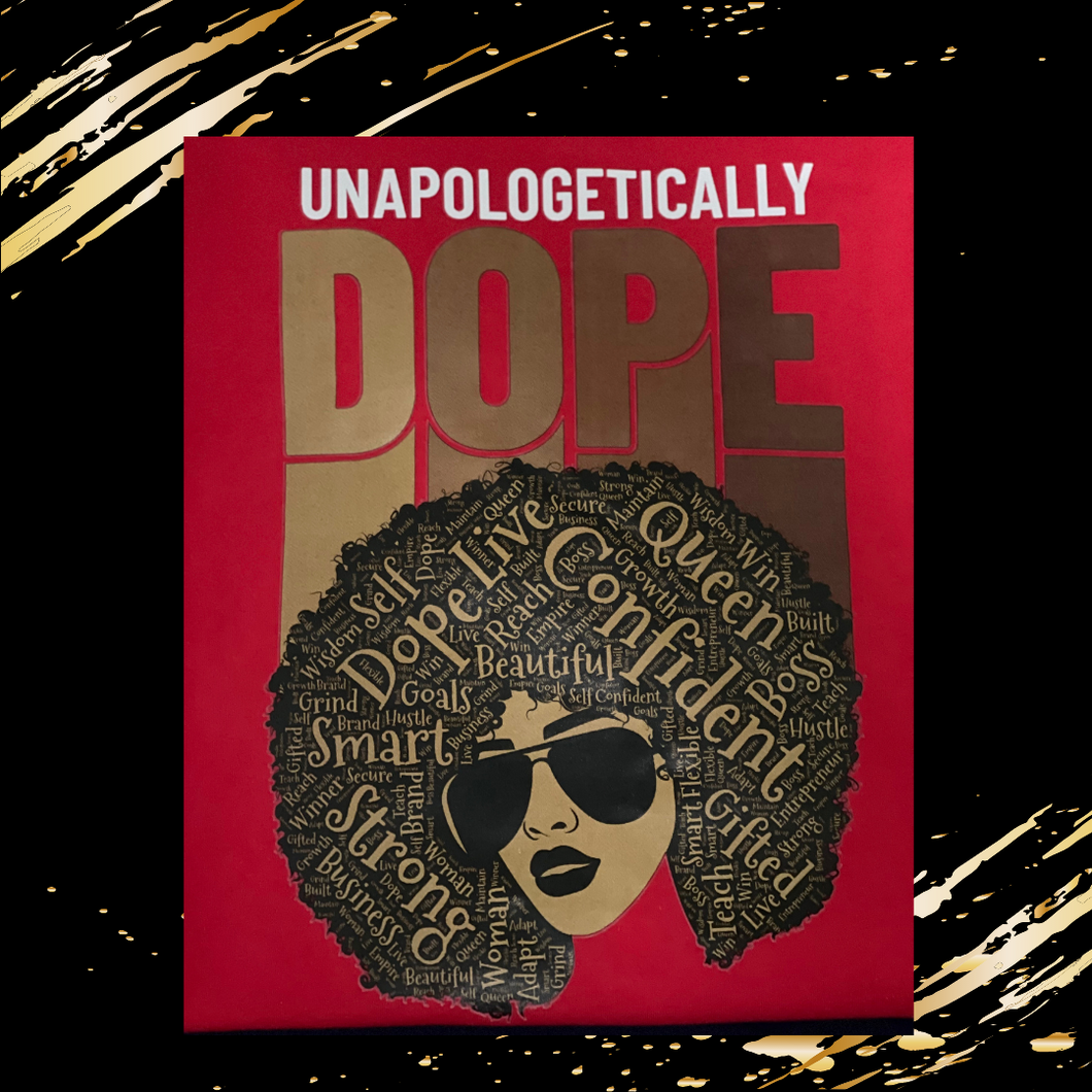 Unapologetically Dope Tee Unisex