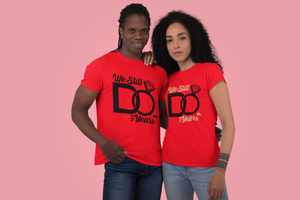 'We Still Do' Anniversary Tee